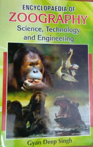 Title: Encyclopaedia Zoography, Science Technology And Engineering, Author: G. K. Bose