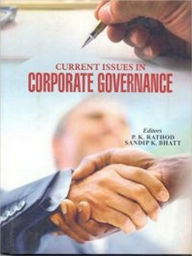 Title: Current Issues in Corporate Governance, Author: Sandip k. Bhatt