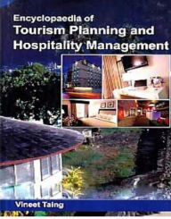 Title: Encyclopaedia Of Tourism Planning And Hospitality Management, Author: Vineet Taing