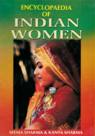 Title: Encyclopaedia of Indian Women (Muslim Women), Author: Seema Sharma