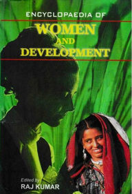 Title: Encyclopaedia of Women And Development (Violence Against Women), Author: Raj Kumar