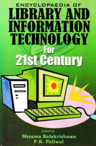 Title: Encyclopaedia of Library and Information Technology for 21st Century (Library Indexing and Abstracting), Author: Shyama Balakrishnan