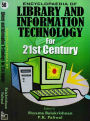 Encyclopaedia of Library and Information Technology for 21st Century (Library Management)