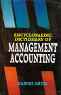 Encyclopaedic Dictionary of Management Accounting (A-K)