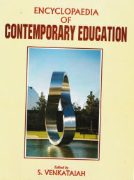 Title: Encyclopaedia Of Contemporary Education (Primary And Secondary Education), Author: S. Venkataiah