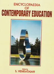 Title: Encyclopaedia Of Contemporary Education (Lifelong And Continuing Education), Author: S. Venkataiah