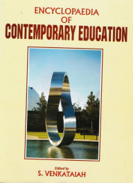 Title: Encyclopaedia Of Contemporary Education (Teacher Eduction), Author: S. Venkataiah