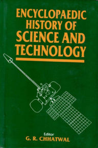 Title: Encyclopaedic History of Science and Technology (History of Technology), Author: G.R. Chhatwal