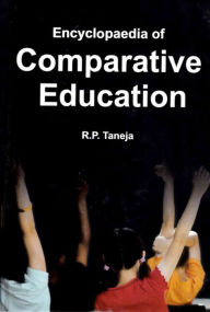 Title: Encyclopaedia of Comparative Education (Comparative Perspectives on Higher Education in France), Author: R. P. Taneja
