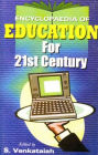 Encyclopaedia of Education For 21st Century (Modern Tribal Education)