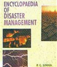 Title: Encyclopaedia Of Disaster Management Geological And Mass-Movement Disasters, Author: P. C. Sinha