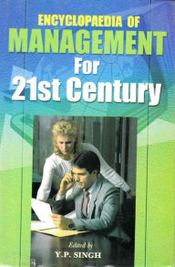 Title: Encyclopaedia of Management For 21st Century (Effective Manpower Management), Author: Y.P. Singh