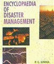 Title: Encyclopaedia Of Disaster Management Coastal And Marine Disasters, Author: P. C. Sinha