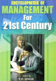 Title: Encyclopaedia of Management For 21st Century (Effective Resource Management), Author: Y.P. Singh