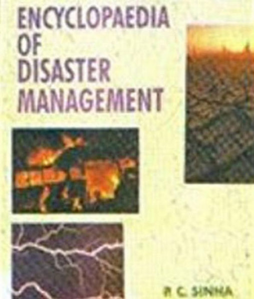 Encyclopaedia Of Disaster Management Human Population Disasters