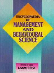 Title: Encyclopaedia of Management and Behavioural Science (Organisational Development), Author: Laxmi Devi