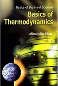Title: Basics Of Thermodynamics, Author: Alimuddin Khan