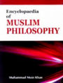 Encyclopaedia Of Muslim Philosophy (Great Pillars Of Muslim Philosophy)