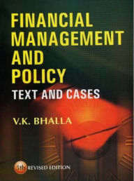 Title: Financial Management And Policy (Text And Cases), Author: V.K. BHALLA