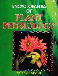 Title: Encyclopaedia Of Plant Physiology, Author: Satyavir Singh