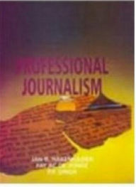 Title: Professional Journalism, Author: Jan  R. Hakemulder