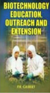 Title: Biotechnology Education, Outreach and Extension, Author: P. R. Gilbert