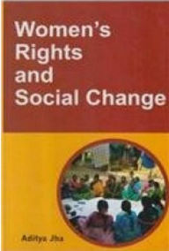 Title: Women's Rights And Social Change, Author: Aditya Jha