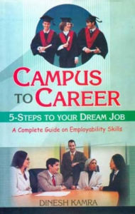 Title: Campus To Career, Author: Dinesh Kamra