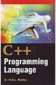 Title: C++ Programming Language, Author: N.B.L. Mathur