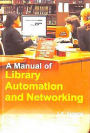A Manual of Library Automation and Networking