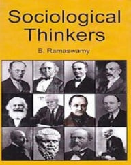 Title: Sociological Thinkers, Author: B. Ramaswamy