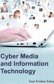 Title: Cyber Media And Information Technology, Author: Gopi  Krishna Sahay