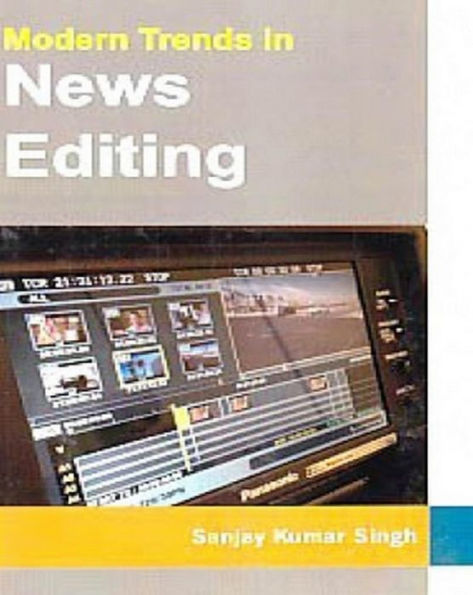 Modern Trends In News Editing