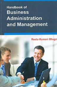 Title: Handbook Of Business Administration And Management, Author: Reeta Kumari Bhagat