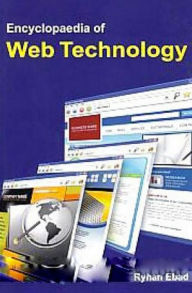 Title: Encyclopaedia Of Web Technology, Author: Ryhan Ebad