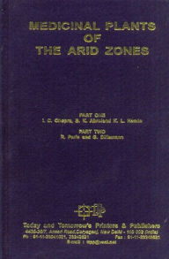 Title: Medicinal Plants of the Arid Zones, Author: I.C. CHOPRA
