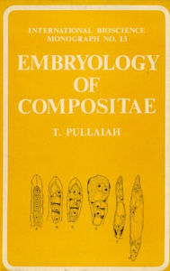 Title: Embryology of Compositae, Author: T. PULLAIAH