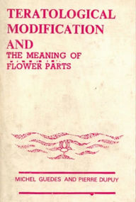 Title: International Bioscience Monographs: Teratological Modifications And the Meaning of Flower Parts, Author: T. M. VARGHESE