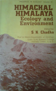 Title: Himachal Himalaya : Ecology and Environment, Author: S. K. CHADHA