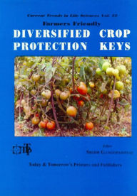Title: Current Trends in Life Sciences: Diversified Crop Protection Keys (Farmers Friendly), Author: SRIJIB GANGOPADHYAY