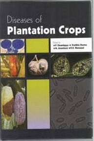 Title: Diseases of Plantation Crops, Author: V Chowdappa