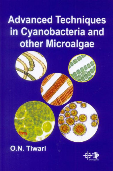 Advanced Techniques In Cyanobacteria And Other Microalgae