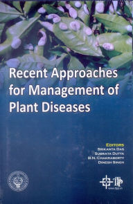 Title: Recent Approaches For Management Of Plant Diseases, Author: Srikanta Das