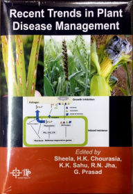 Title: Recent Trends In Plant Disease Management, Author: Sheela