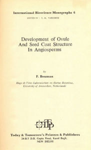 Title: Development of Ovule And Seed Coat Structure In Angiosperms - International Bioscience Monographs 6, Author: F. Bou man