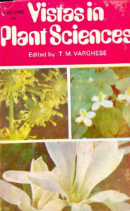 Title: vistas in plant sciences Special volume in plant pathogens, Author: T. M. VARGHESE