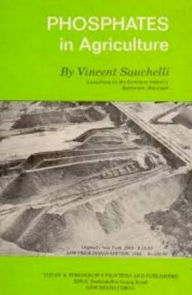 Title: Phosphates in Agriculture, Author: VINCENT SAUCHELLI