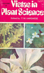 Title: Vistas in Plant Sciences Special Volume in Genetics & Plant Breeding, Author: T. M. VARGHESE