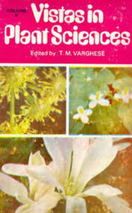 Title: Vistas in Plant Sciences, Author: T. M. VARGHESE