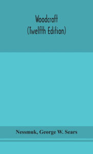 Title: Woodcraft (Twelfth Edition), Author: Unknown